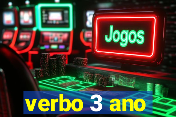 verbo 3 ano