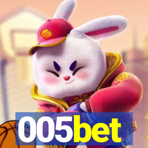 005bet