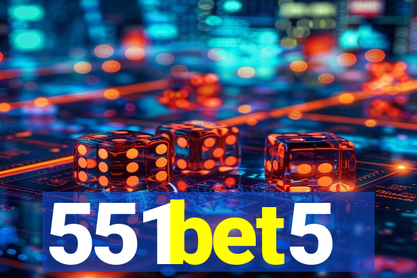 551bet5