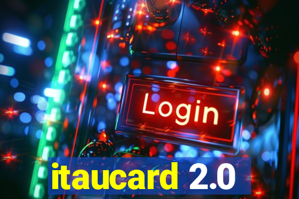 itaucard 2.0