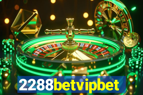 2288betvipbet