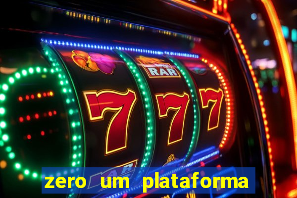 zero um plataforma de jogos