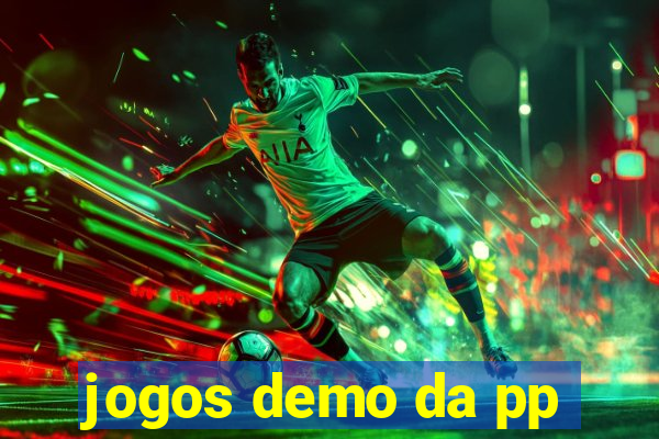 jogos demo da pp