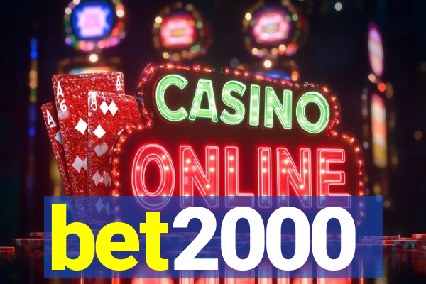 bet2000