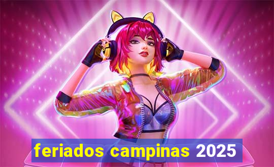 feriados campinas 2025