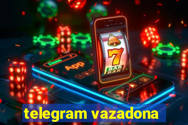 telegram vazadona