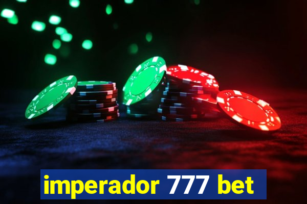 imperador 777 bet