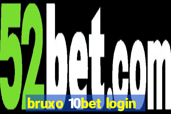 bruxo 10bet login