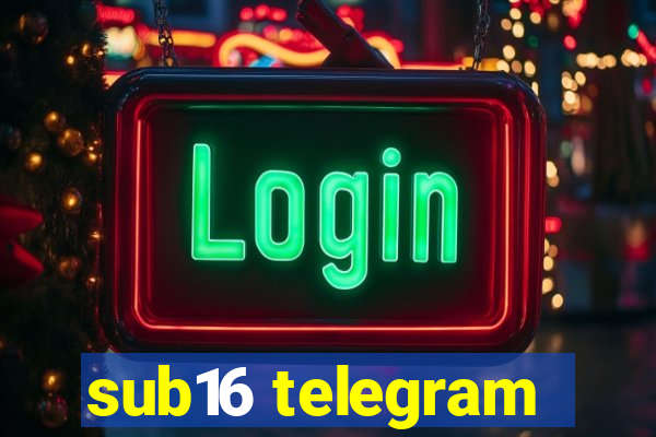 sub16 telegram