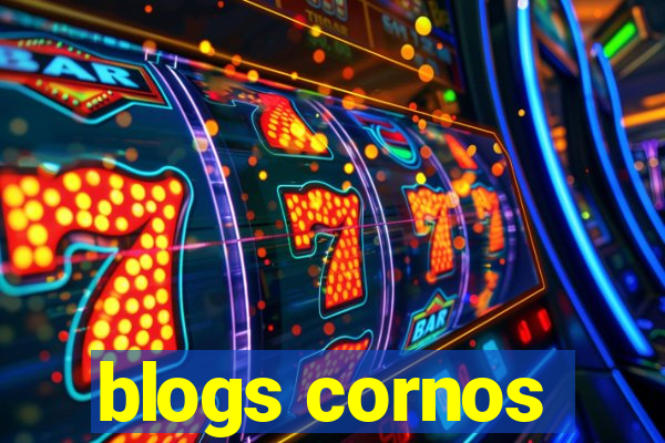 blogs cornos