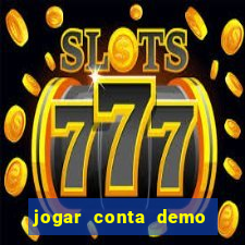 jogar conta demo fortune tiger