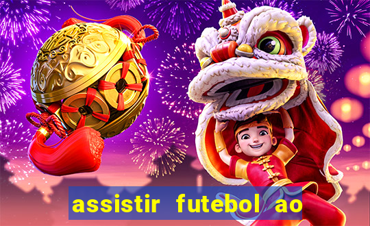 assistir futebol ao vivo sem travar