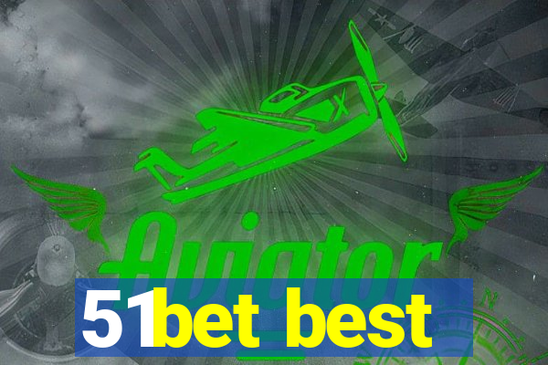 51bet best