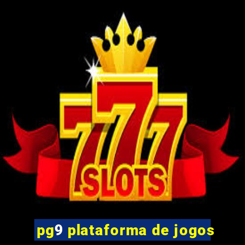 pg9 plataforma de jogos