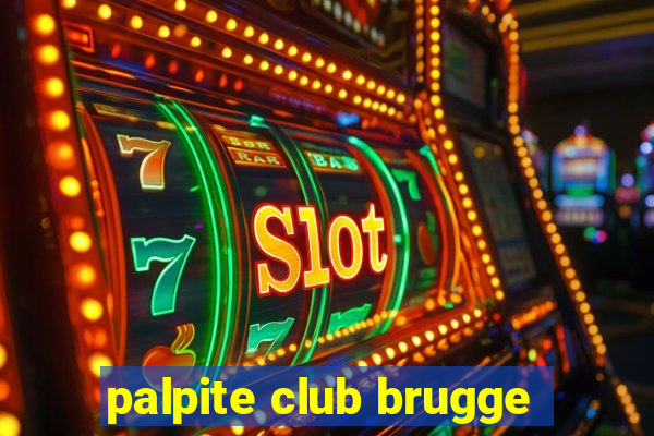 palpite club brugge