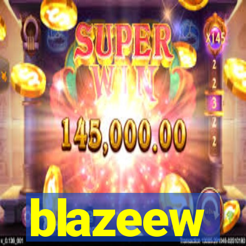 blazeew