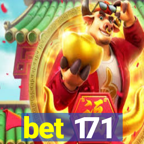 bet 171