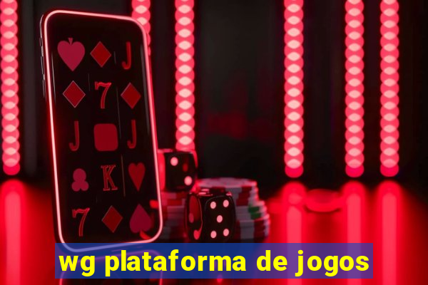 wg plataforma de jogos