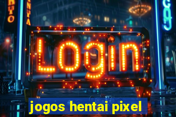 jogos hentai pixel