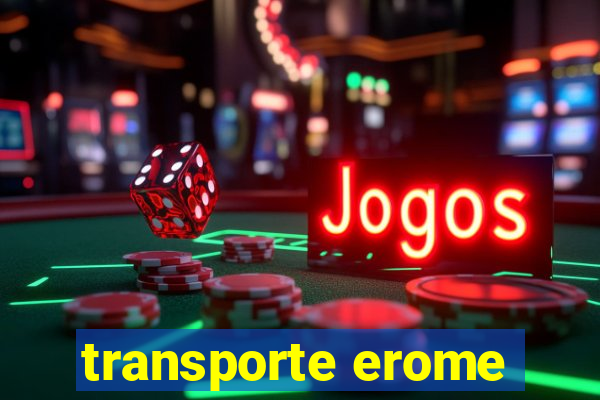 transporte erome