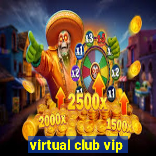 virtual club vip