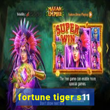 fortune tiger s11