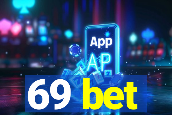 69 bet