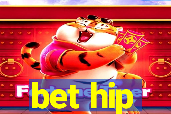 bet hip