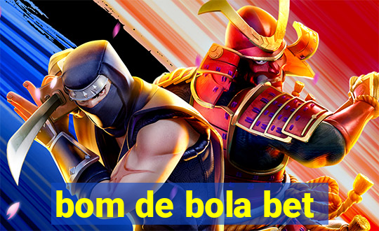 bom de bola bet