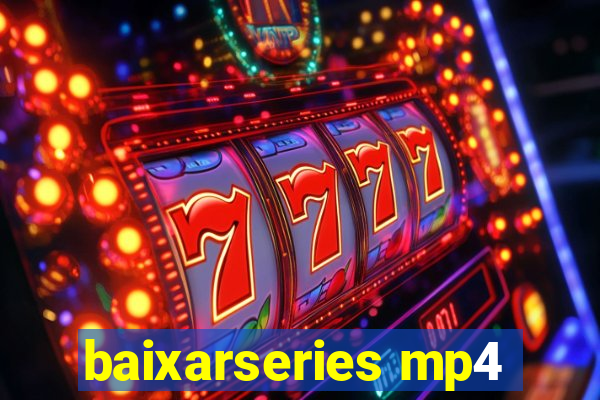 baixarseries mp4