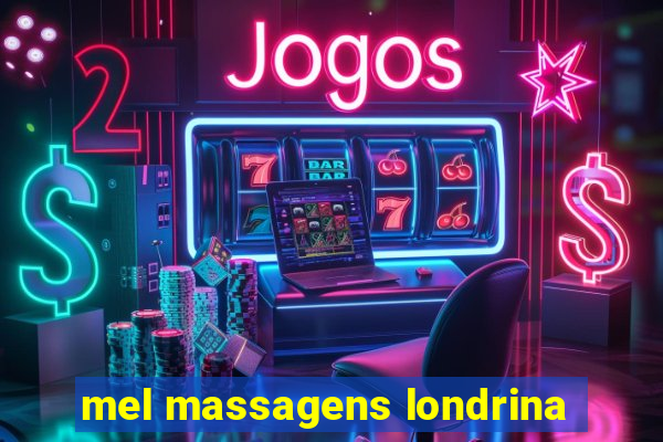 mel massagens londrina