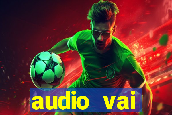 audio vai corinthians com fogos jogo aberto