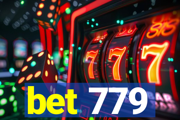 bet 779