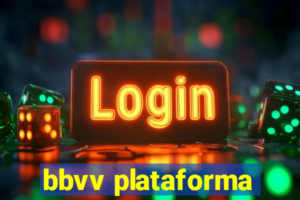 bbvv plataforma