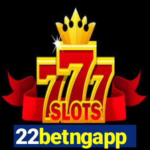 22betngapp