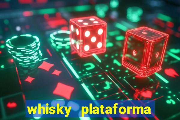 whisky plataforma de jogos