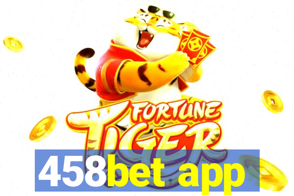 458bet app