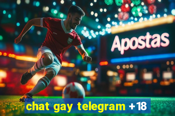 chat gay telegram +18