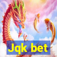 Jqk bet