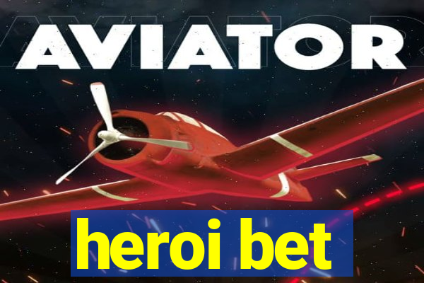 heroi bet