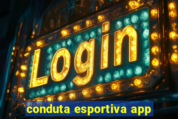 conduta esportiva app