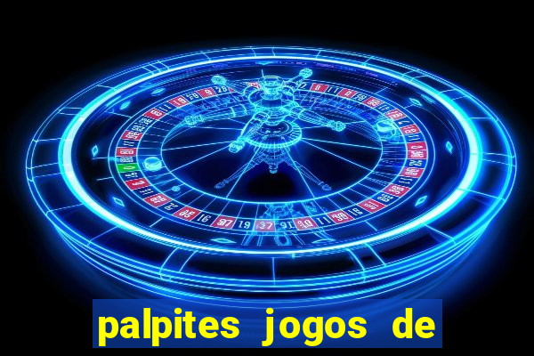 palpites jogos de hoje favoritos