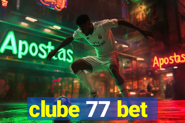 clube 77 bet