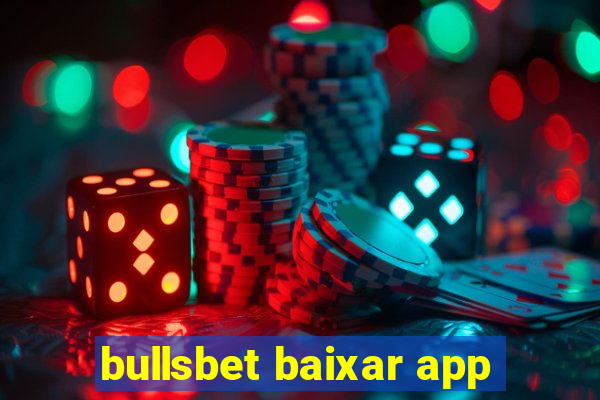 bullsbet baixar app