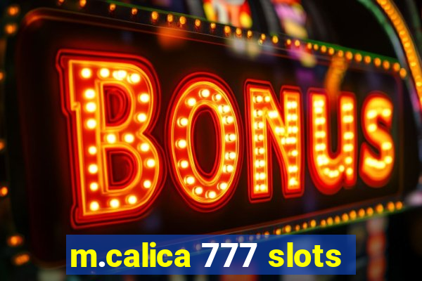 m.calica 777 slots