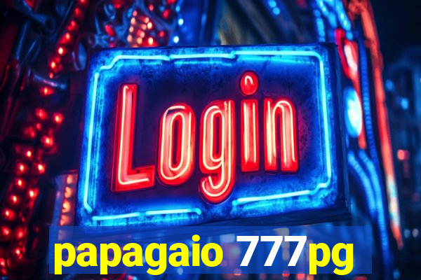 papagaio 777pg