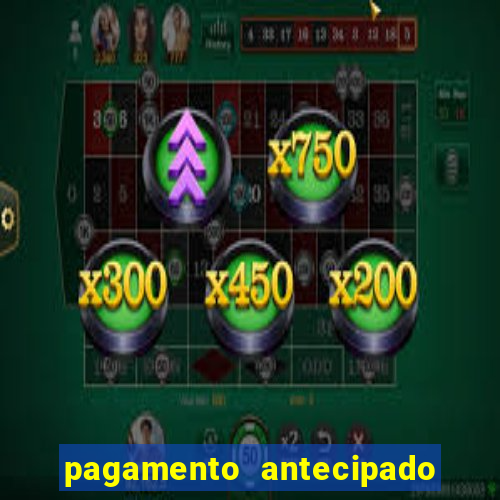 pagamento antecipado estrela bet como funciona