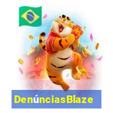 DenúnciasBlaze