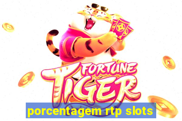 porcentagem rtp slots