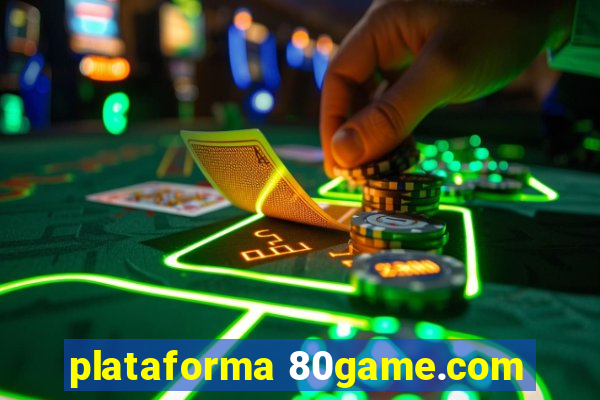 plataforma 80game.com